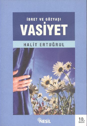 İbret ve Gözyaşı Vasiyet Halit Ertuğrul