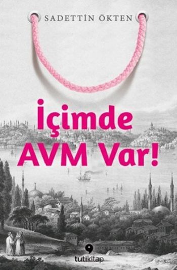 İçimde Avm Var Sadettin Ökten