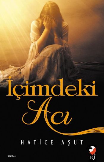 İçimdeki Acı %17 indirimli Hatice Aşut