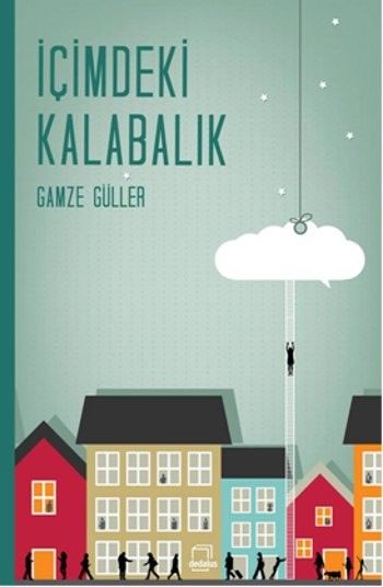 İçimdeki Kalabalık %17 indirimli Ganze Güler