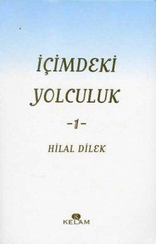 İçimdeki Yolculuk -1-