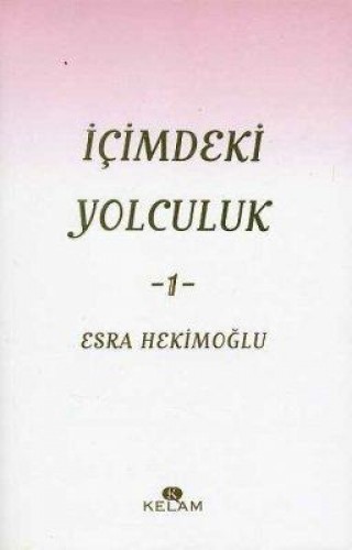 İçimdeki Yolculuk -1-