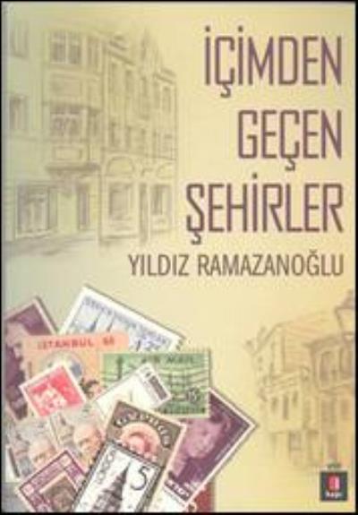 İçimden Geçen Şehirler