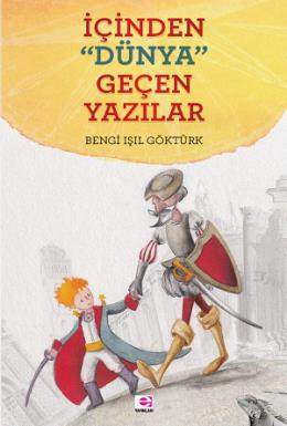 İçinden Dünya Geçen Yazılar