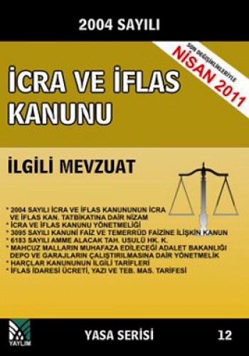 İcra ve İflas Kanunu İlgili Mevzuat 2011