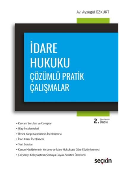 İdare Hukuku Çözümlü Pratik Çalışmalar Ayşegül Özkurt