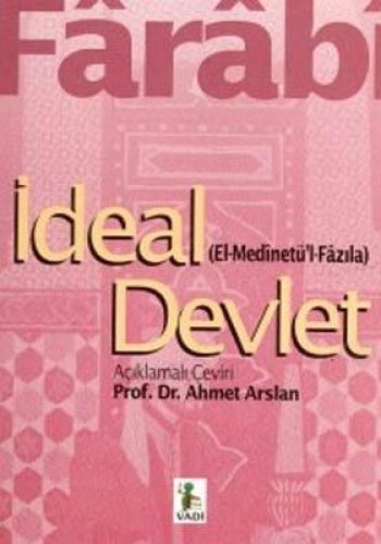 İdeal Devlet(El-Medinetü’l-Fazıla)