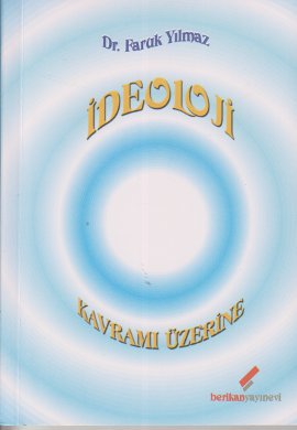 İdeoloji Kavramı Üzerine