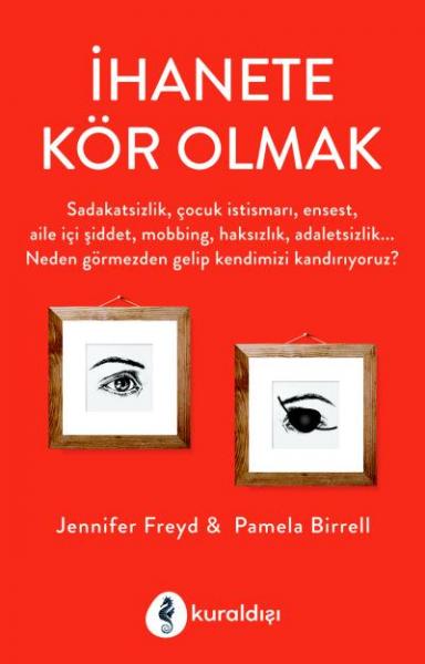 İhanete Kör Olmak Pamela J. Birrell