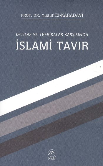 İhtilaf ve Tefrikalar Karşısında İslami Tavır %17 indirimli Yusuf El K