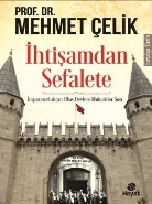 İhtişamdan Sefalete