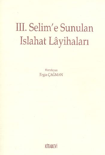 III. Selime Sunulan Islahat Layihaları