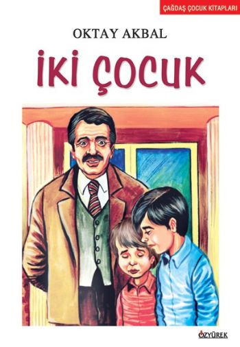 Çağdaş Çocuk Kitapları Dizisi-40: İki Çocuk %17 indirimli Oktay Akbal