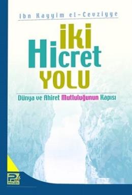 İki Hicret Yolu İbn Kayyim el