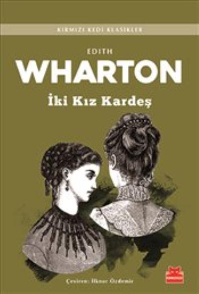 İki Kız Kardeş %17 indirimli Edith Wharton