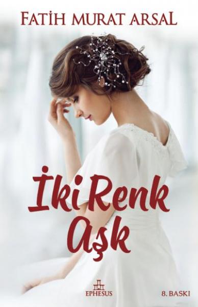 İki Renk Aşk - Ciltli