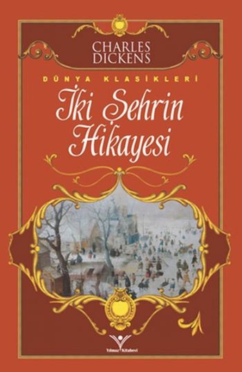 İki Şehrin Hikayesi Charles Dickens