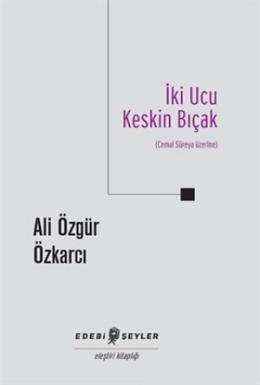 İki Ucu Keskin Bıçak Ali Özgür Özkarcı