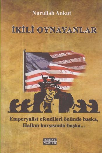 İkili Oynayanlar Ciltli Nurullah Ankut