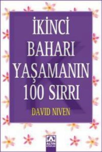 İkinci Baharı Yaşamanın 100 Sırrı %17 indirimli David Niven