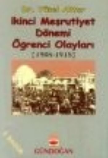 İkinci Meşrutiyet Dönemi Öğrenci Olayları