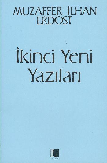 İkinci Yeni Yazıları %17 indirimli Muzaffer İlhan Erdost