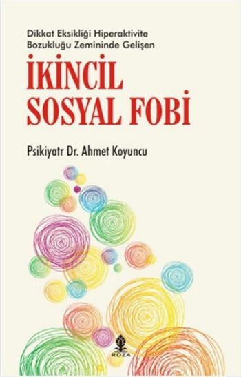 İkincil Sosyal Fobi Ahmet Koyuncu