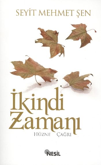 İkindi Zamanı %17 indirimli Seyit Mehmet Şen