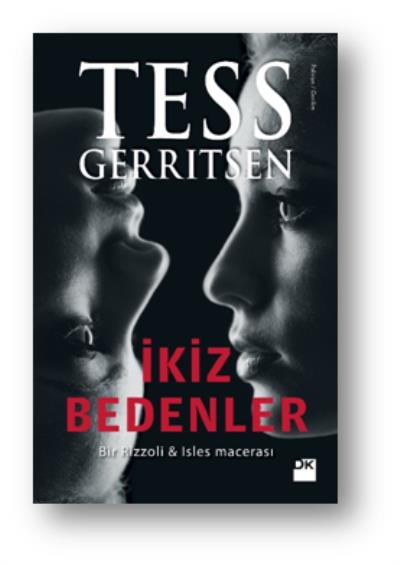 İkiz Bedenler Tess Gerritsen