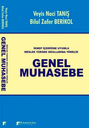 İKMEP İçeriğine Uyumlu Meslek Yüksek Okullarına Yönelik Genel Muhasebe