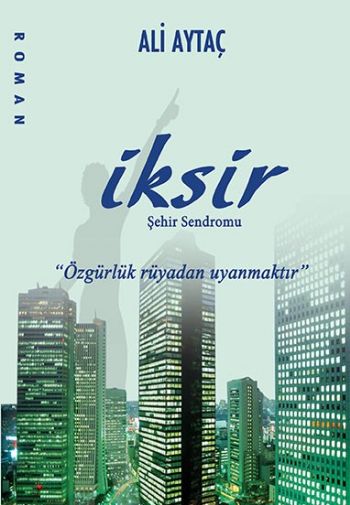 İksir -Şehir Sendromu-