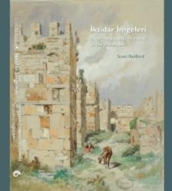 İktidar İmgeleri Sinop İçkalesindeki 1215 Tarihli Selçuklu Yazıtları %