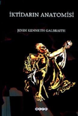 İktidarın Anatomisi John K. Galbraith