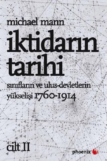 İktidarın Tarihi 2 Sınıflar ve Ulus Devletlerin Yükselişi 1760 1914 %1