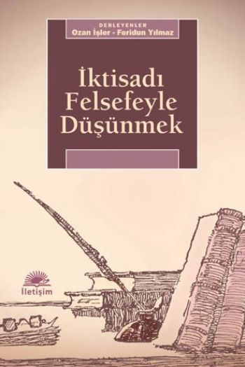 İktisadı Felsefeyle Düşünmek