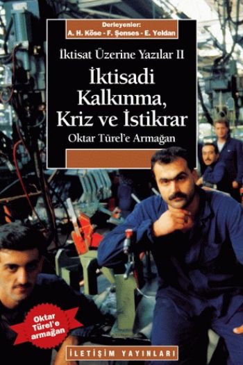 İktisadi Kalkınma Kriz Ve İstikrar %17 indirimli