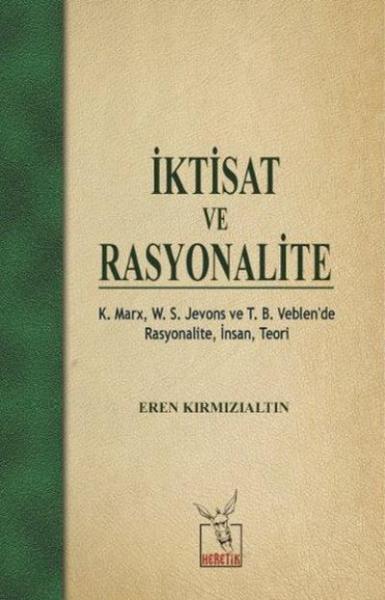 İktisat ve Rasyonalite Eren Kırmızıaltın