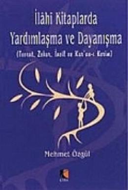 İlahi Kitaplarda Yardımlaşma ve Dayanışma