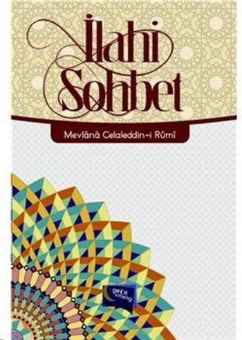 İlahi Sohbet Mevlana Celaleddin