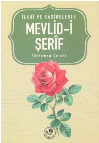 İlahi ve Kasidelerle Mevlid-i Şerif