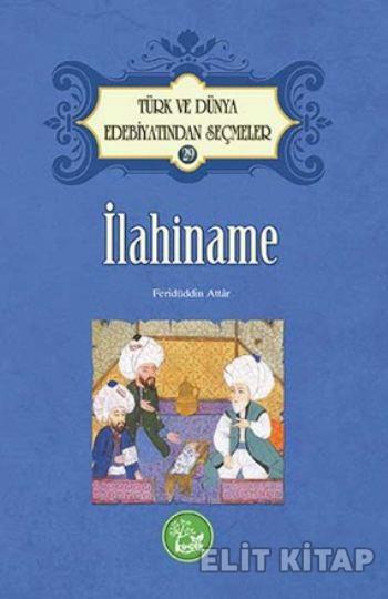 Türk ve Dünya Edebiyatından Seçmeler 29 İlahiname Feridüddin Attar