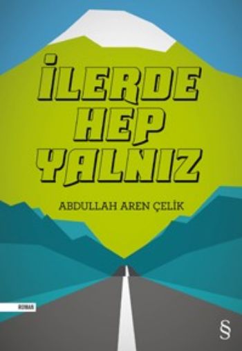 İlerde Hep Yalnız