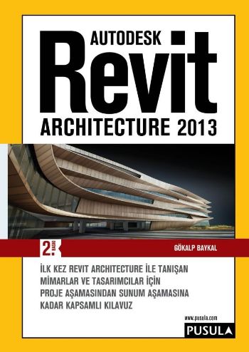 İleri Revit Architecture 2013 %17 indirimli Gökalp Baykal-Ufuk Aydın