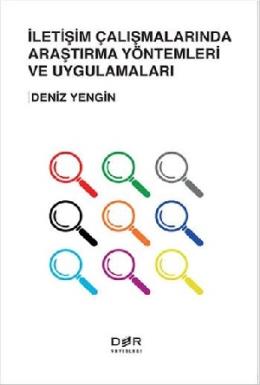 İletişim Çalışmalarında Araştırma Yöntemleri ve Uygulamaları