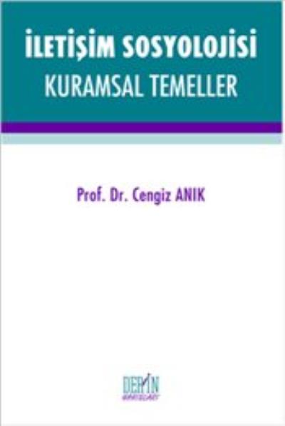 İletişim Sosyolojisi - Kurumsal Temeller