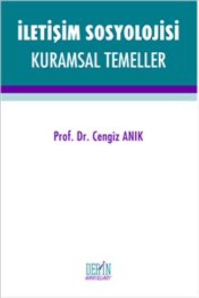 İletişim Sosyolojisi - Kurumsal Temeller