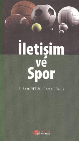 İletişim ve Spor %17 indirimli Azmi Yetim-Recep Cengiz