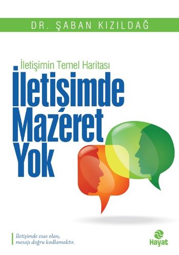 İletişimde Mazeret Yok