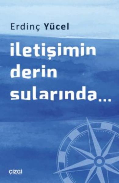 İletişimin Derin Sularında…