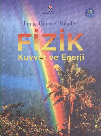 İlginç Bilimsel Bilgiler Fizik Kuvvet ve Enerji %17 indirimli Bryson G